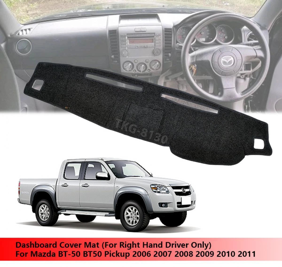 Dashboard Mat Cover for Mazda BT50 BT-50 Ute(2006-2011)