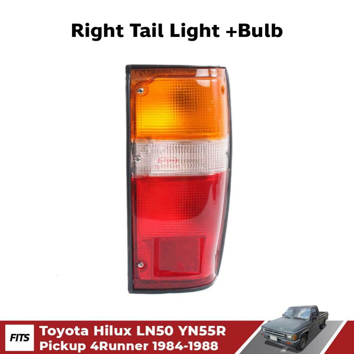Right Tail Light Rear Lamp Fits Toyota Hilux MK2 LN50 LN56 Ute Truck 1984-88 DE