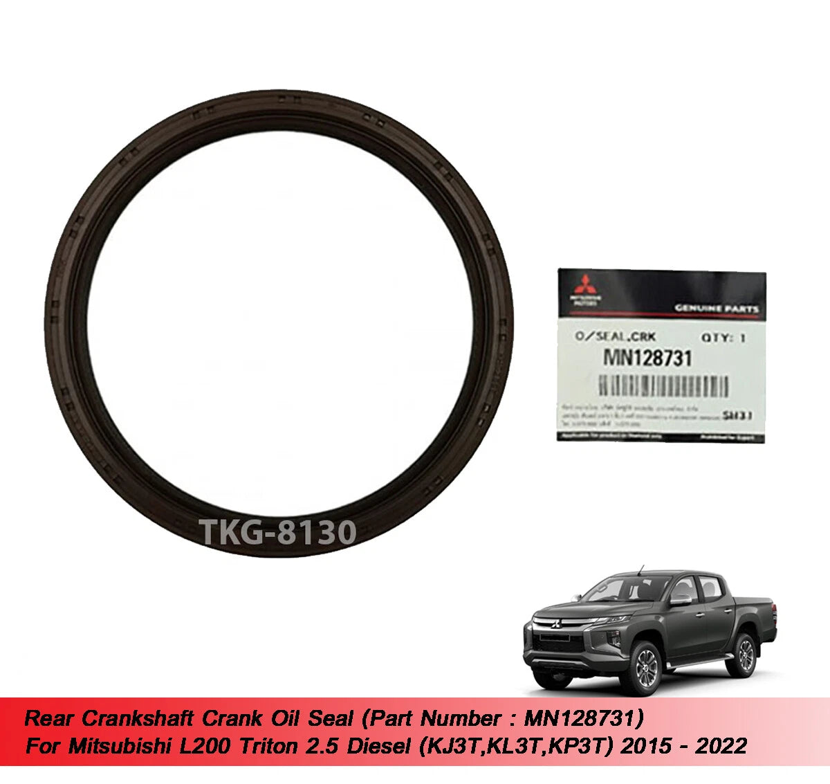 Crankshaft Oil Seal for Mitsubishi L200 Triton 2.5 Diesel (2015-2022)