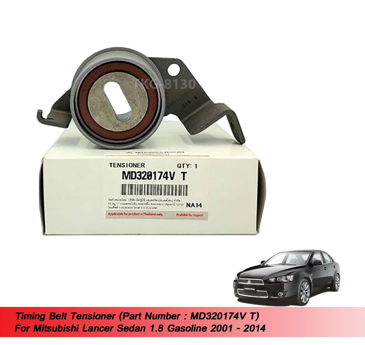 Timing Belt Tensioner for Mitsubishi Lancer 1.8 (2001-2014)