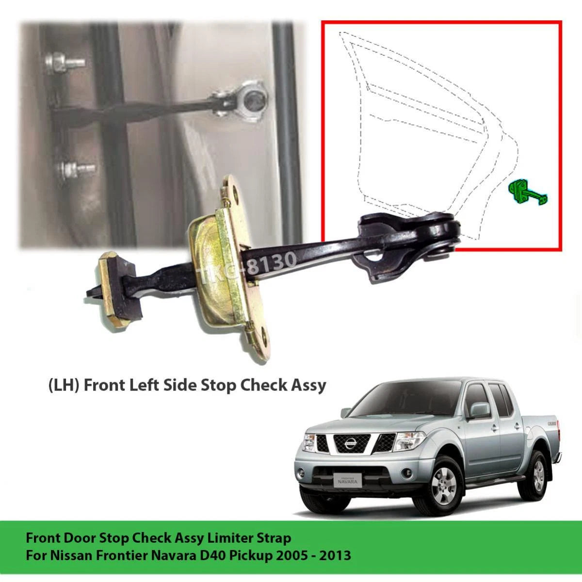 Left Front Door Stop Check Limiter for Nissan Navara (2005-2019)