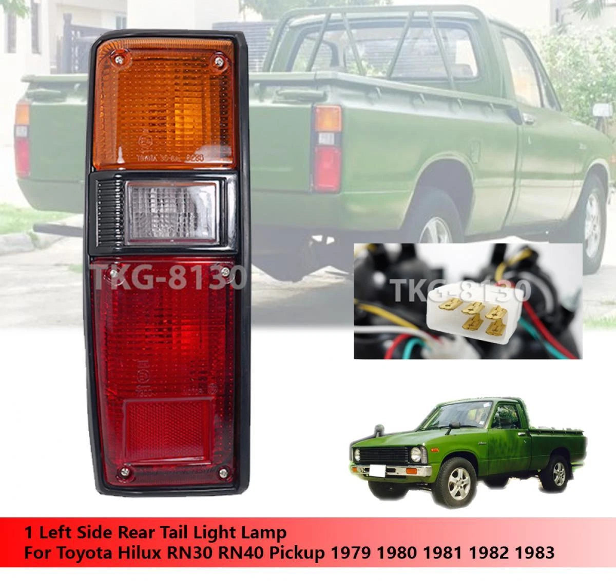 Tail Light Left for Toyota RN30 RN40 Ute(1978-1983)