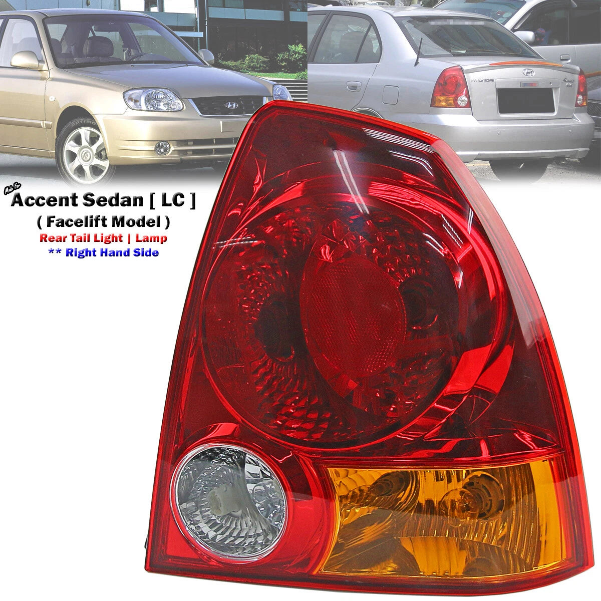 Rear Right Tail Light for Hyundai Accent LC Sedan (2003-2005)