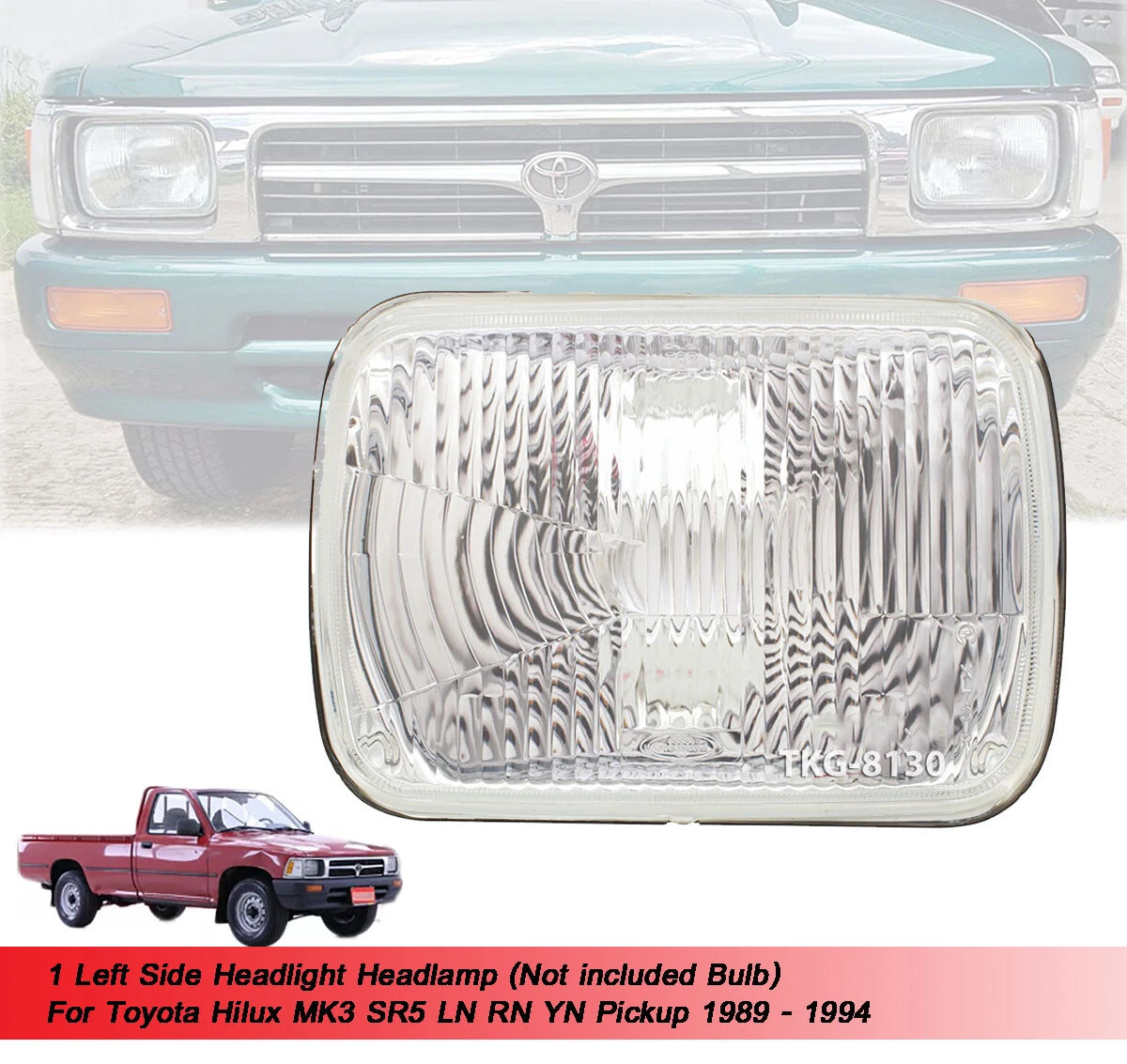 LH Headlight for Toyota Hilux MK3 Ute(1989-1994)