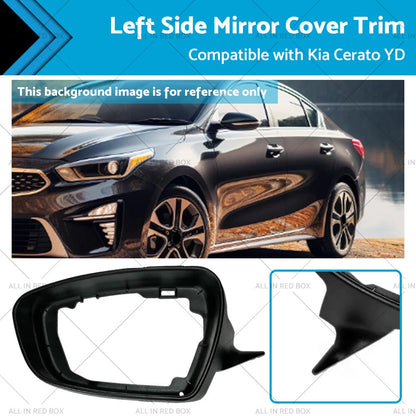 Left Side Mirror Cover Trim for Kia Cerato YD (2013-2018) Matte Black