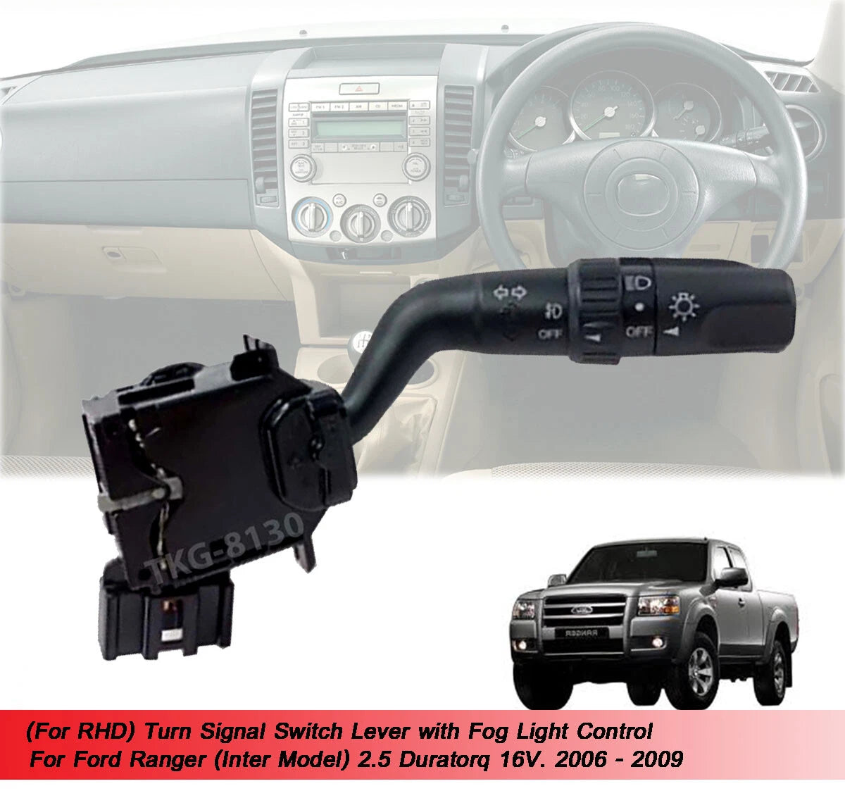 Indicators  Switch Lever for Ford Ranger 2.5 16V (2006-2009)