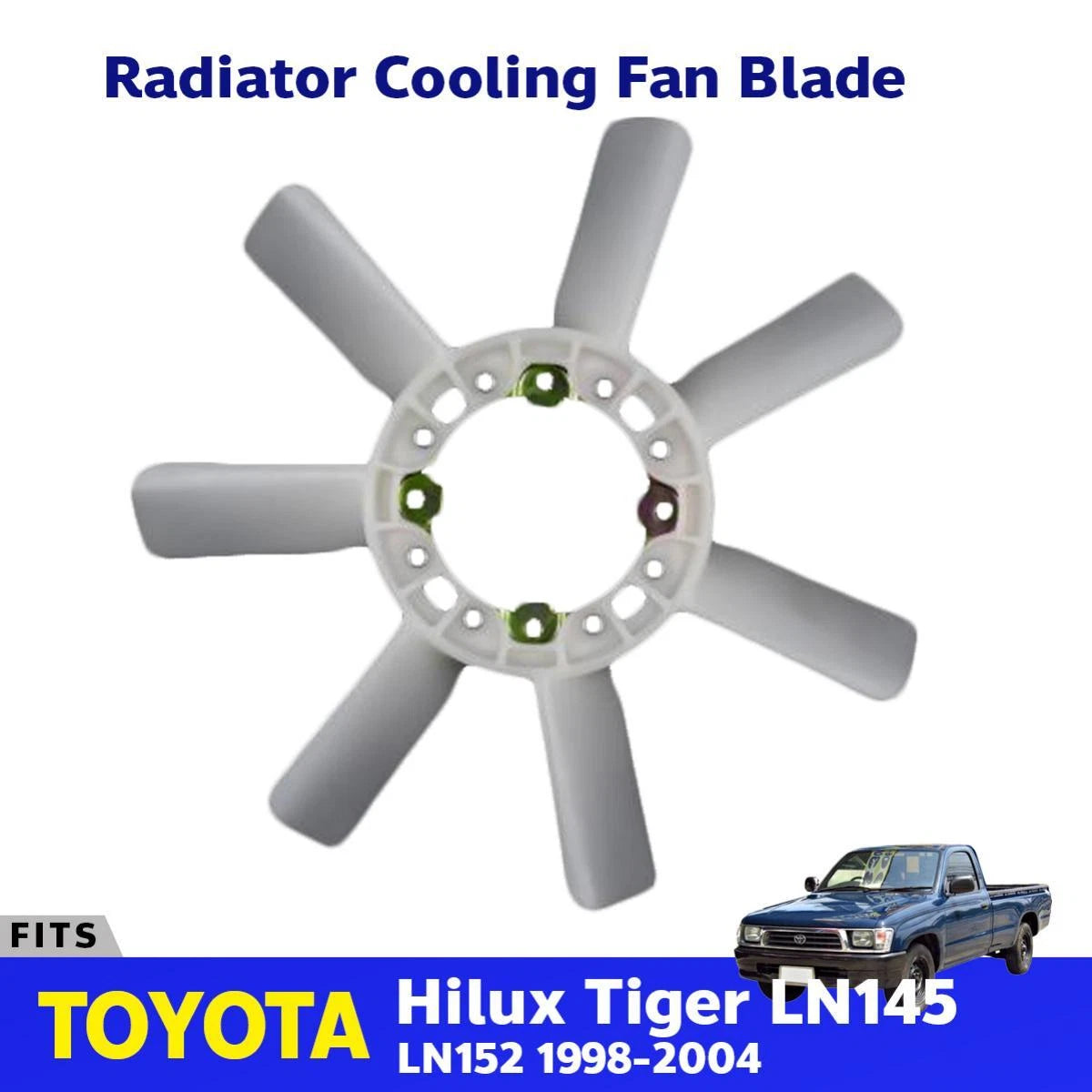 Fan Blade Radiator Cool System Fits Toyota Hilux LN145 LN152 Pickup 1998-04 D05
