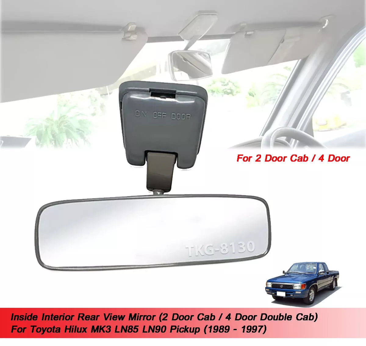Rear View Mirror for Toyota Hilux MK3 2 Door/4 Door (1989-1997)