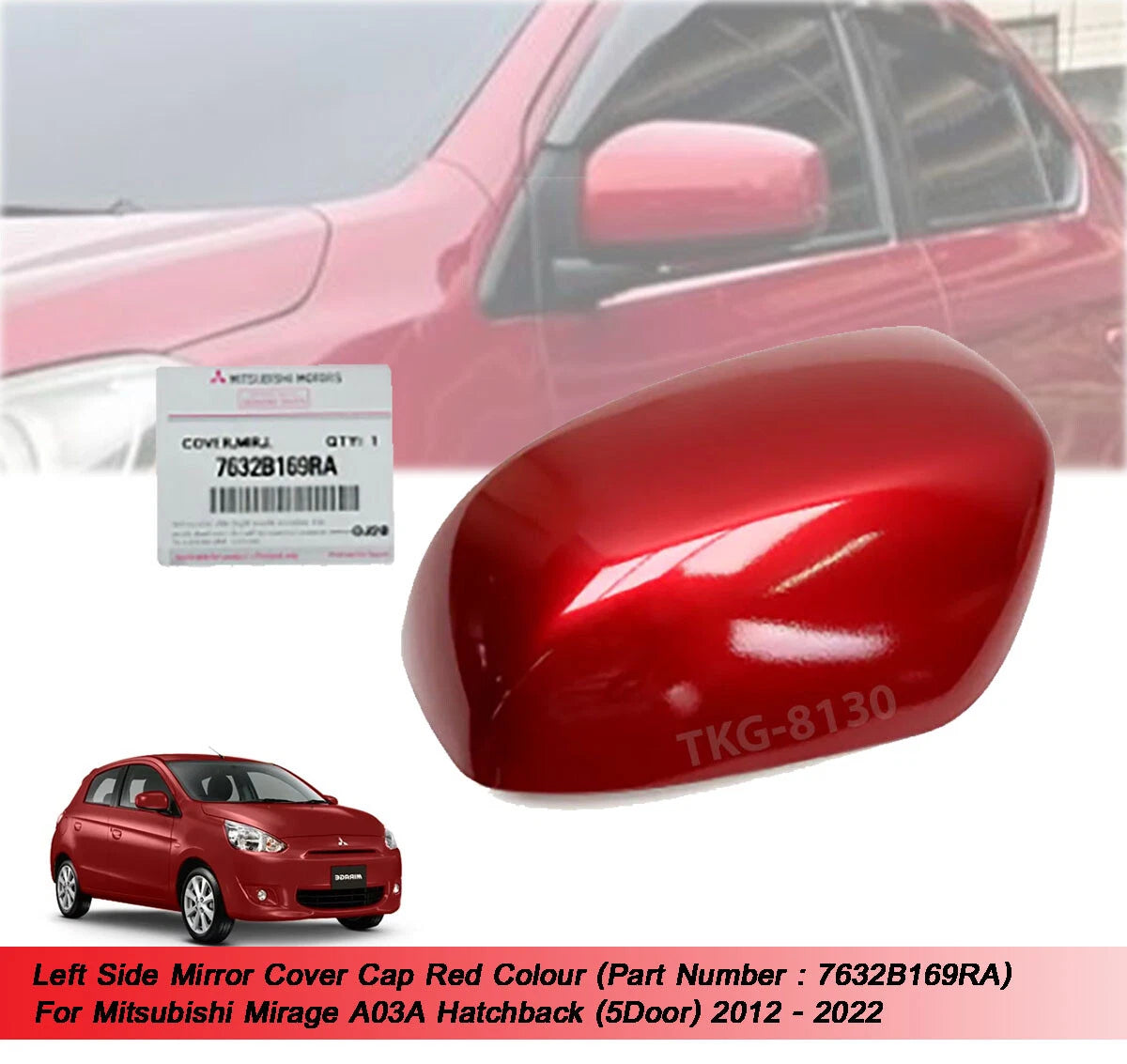LH Mirror Cover Red for Mitsubishi Mirage Hatchback (2012-2022)