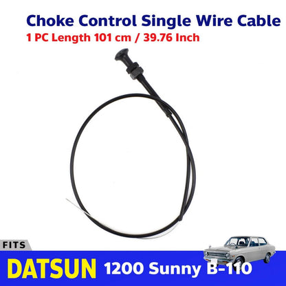 Choke Control Cable Single Wire Fits Datsun 1200 Sunny B110 KB110 Coupe Sedan