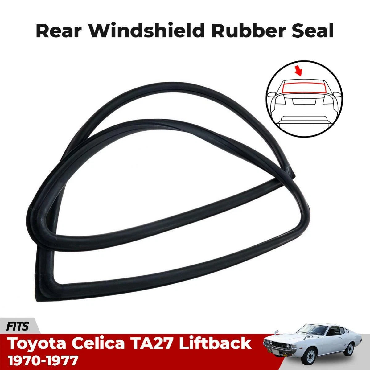 Windshield Weatherstrip Seal Rear Fits Toyota Celica TA27 2D Liftback 70-77 D10
