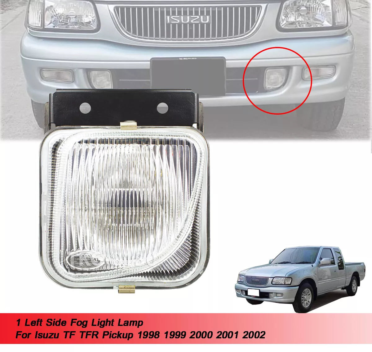 Left Side Fog Light for Isuzu TF TFR (1998-2002)