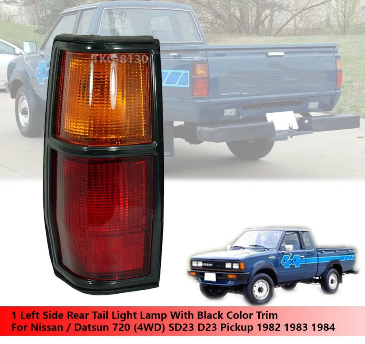 Left Tail Light Lamp for Nissan Datsun 720 4WD (1982-1984)