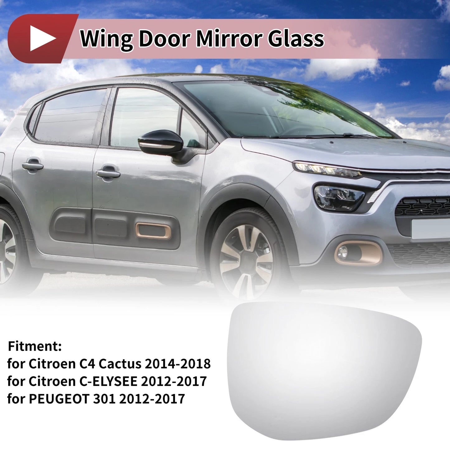 Right Side Wing Mirror Glass for Citroen C4 Cactus (2014-2018)