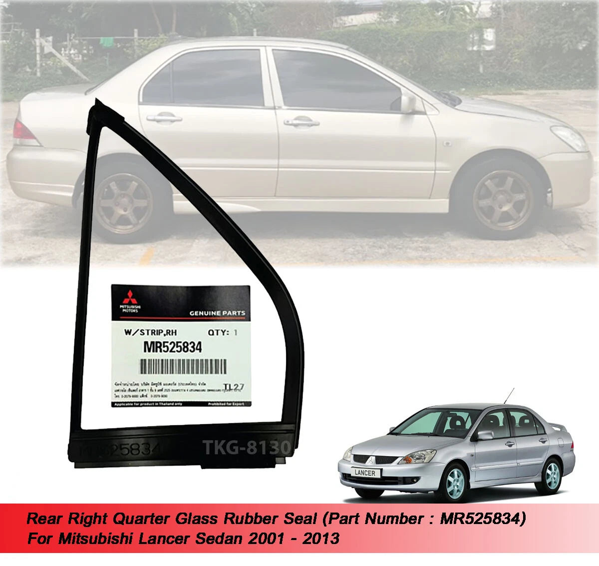 Quarter Glass Rubber Seal for Lancer Sedan (2001-2013)