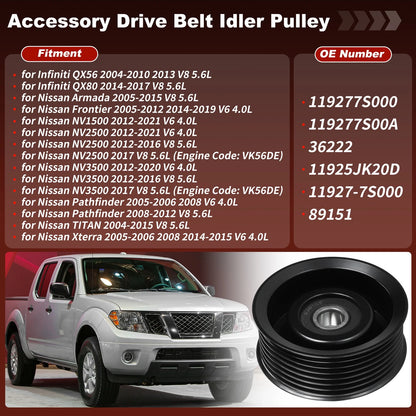 Accessory Drive Belt Idler Pulley for Infiniti Nissan Frontier Pathfinder
