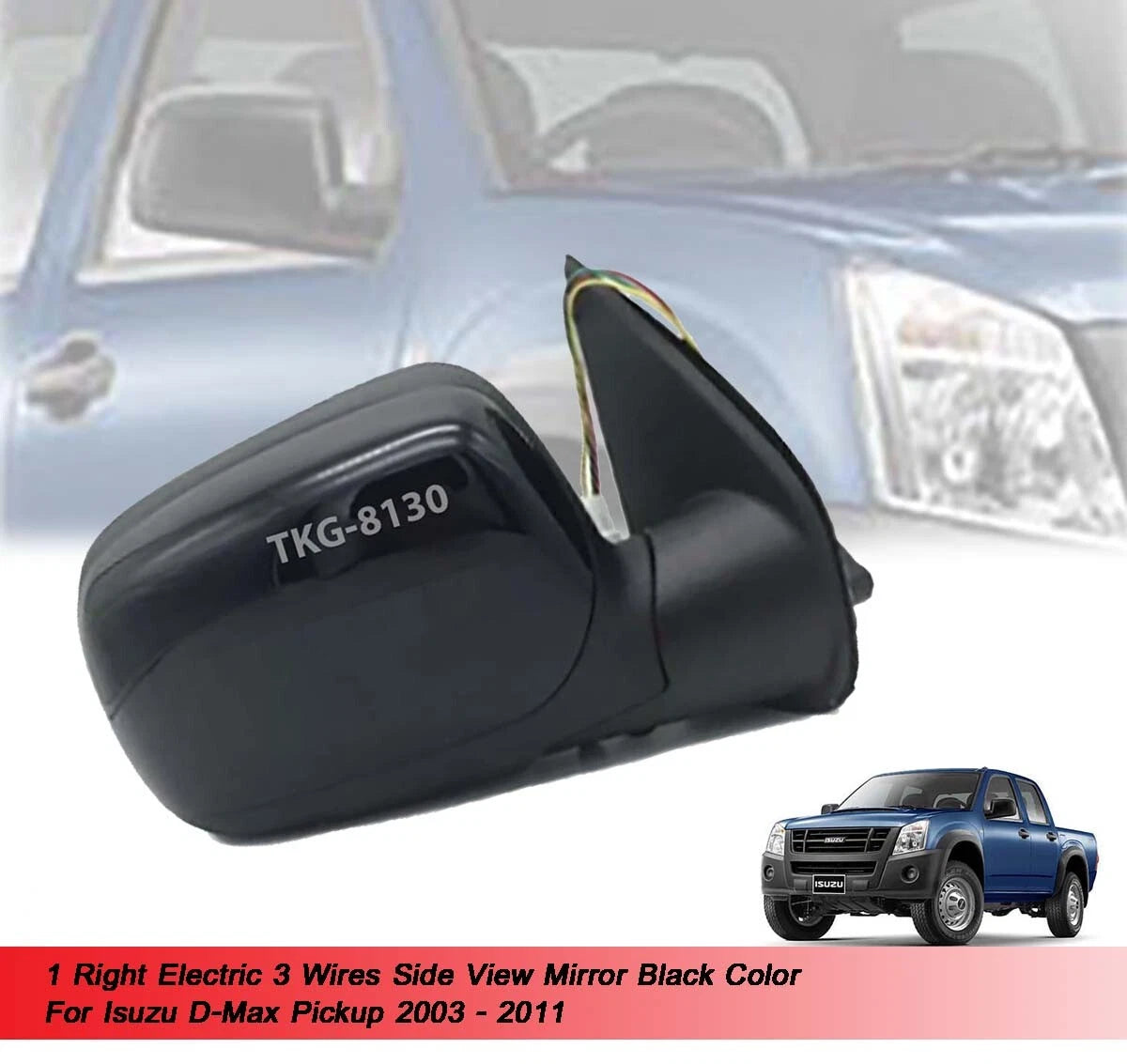RH Electric Side Mirror Black for Isuzu D-Max (2003-2011)