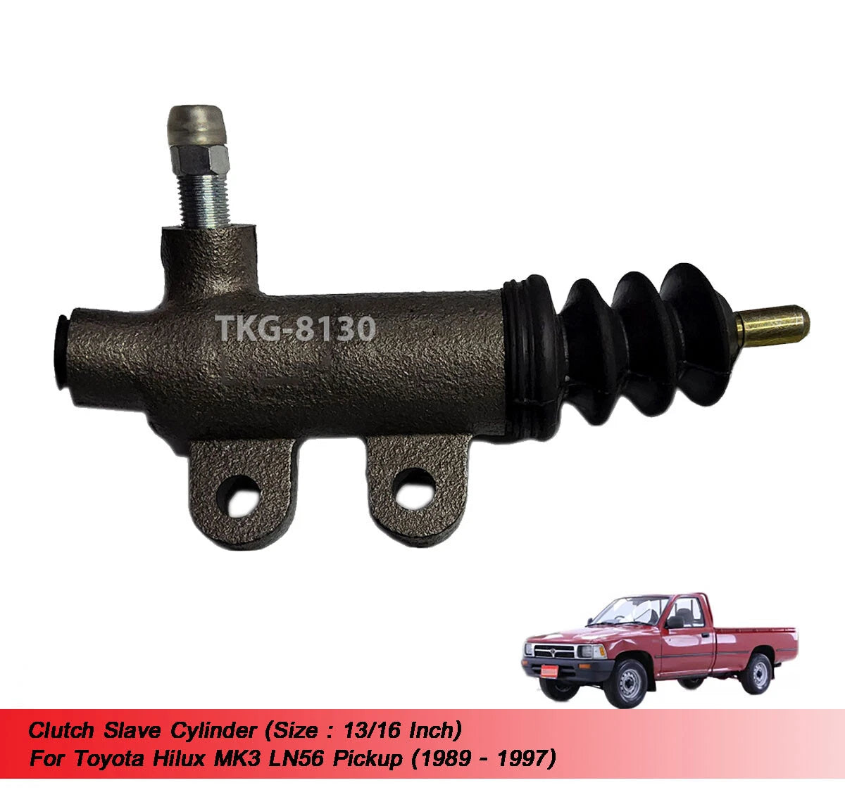 Clutch Slave Cylinder 13/16" for Toyota Hilux MK3 LN56 (1989-1997)