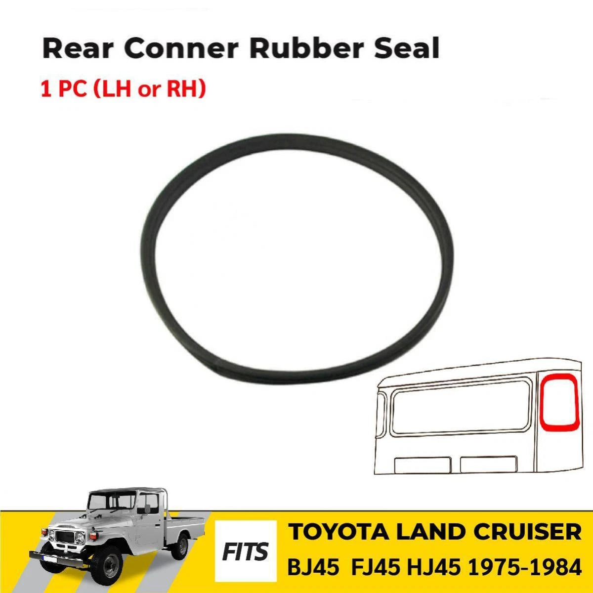Rear Corner Door Seals Weatherstrip Fits 1975-84 Toyota Land Cruiser FJ45 Pickup
