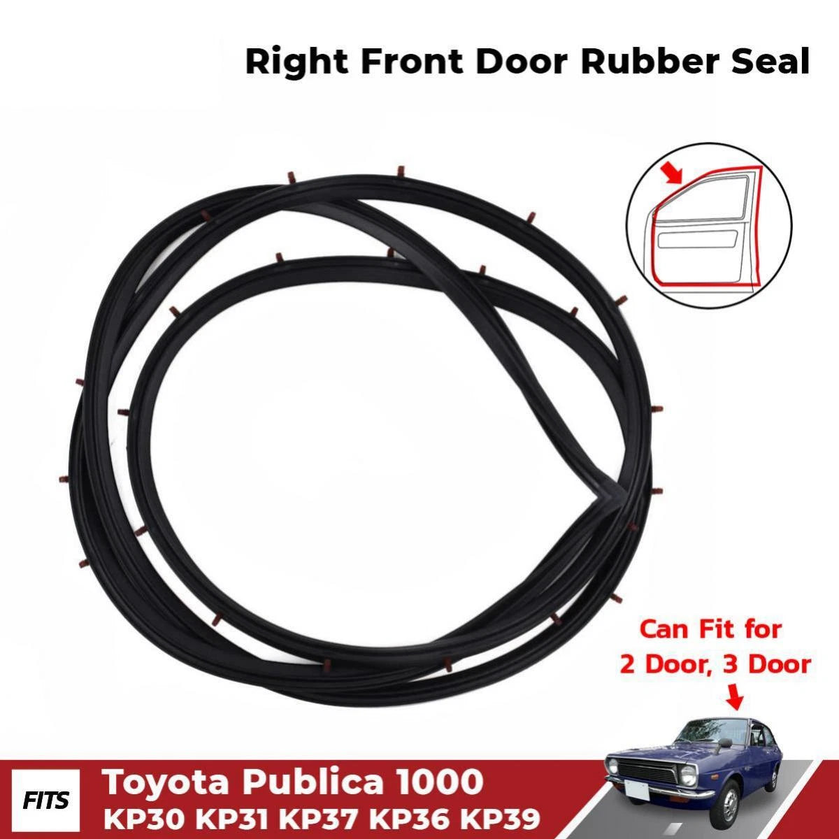 Door Rubber Seal Front Right Fits Toyota Publica KP30 KP50 2D 3D 1969-78 D09