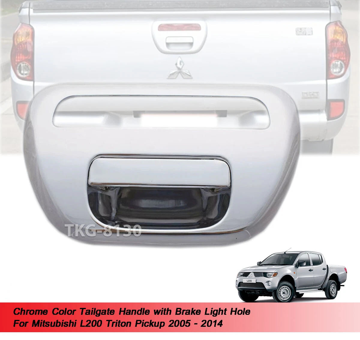 Tailgate Handle for Mitsubishi L200 Triton (2005-2014)