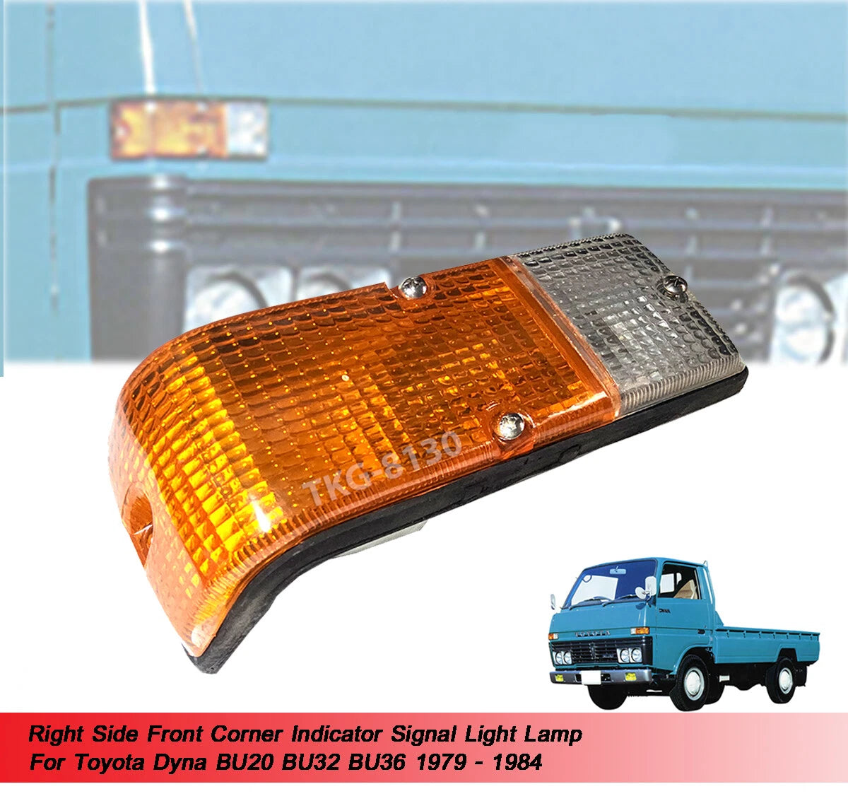 RH Corner Signal Light for Toyota DYNA BU20 BU32 BU36 (1979-1984)