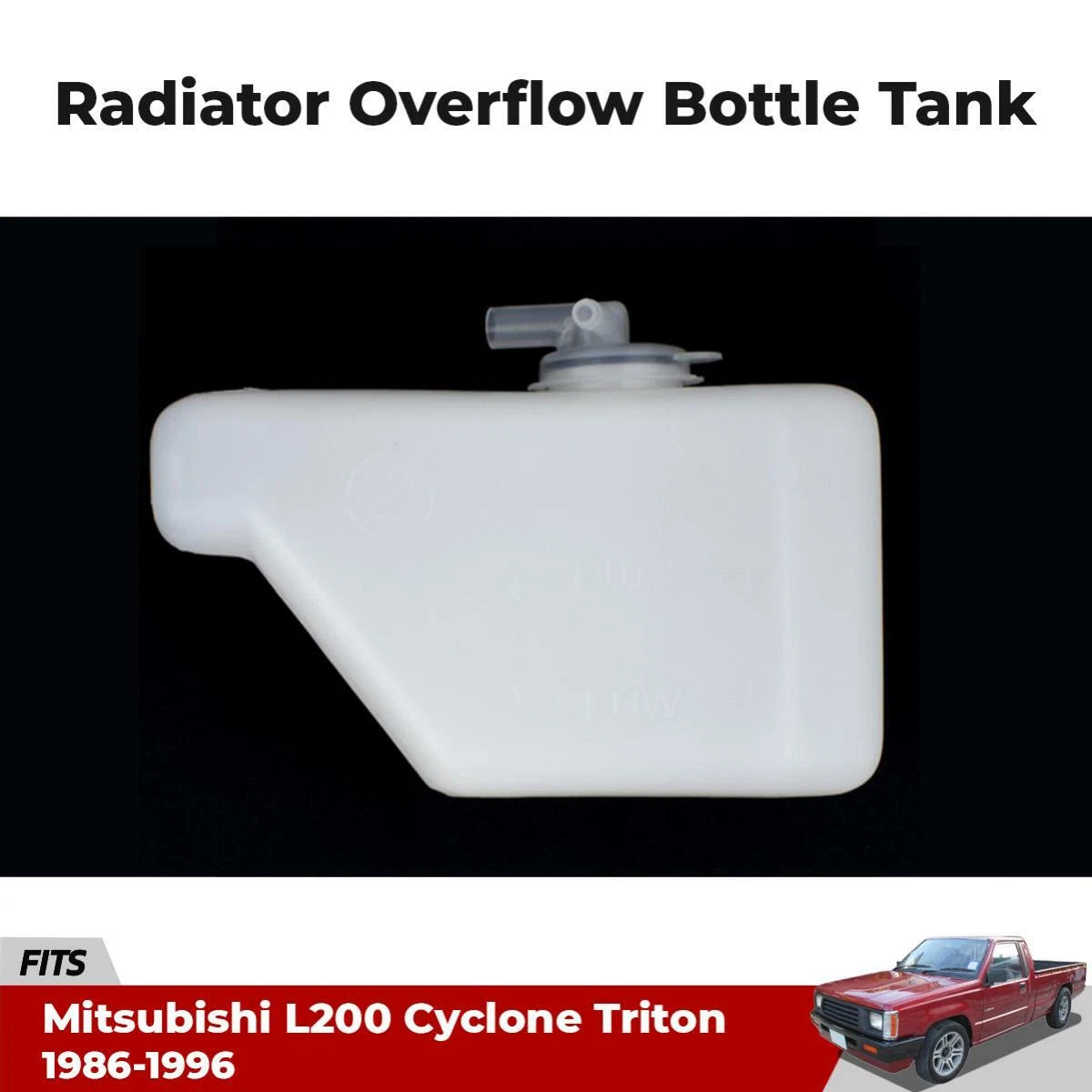 Radiator Overflow Coolant Bottle Tank Fits Mitsubishi L200 Triton Truck 86-96 DE