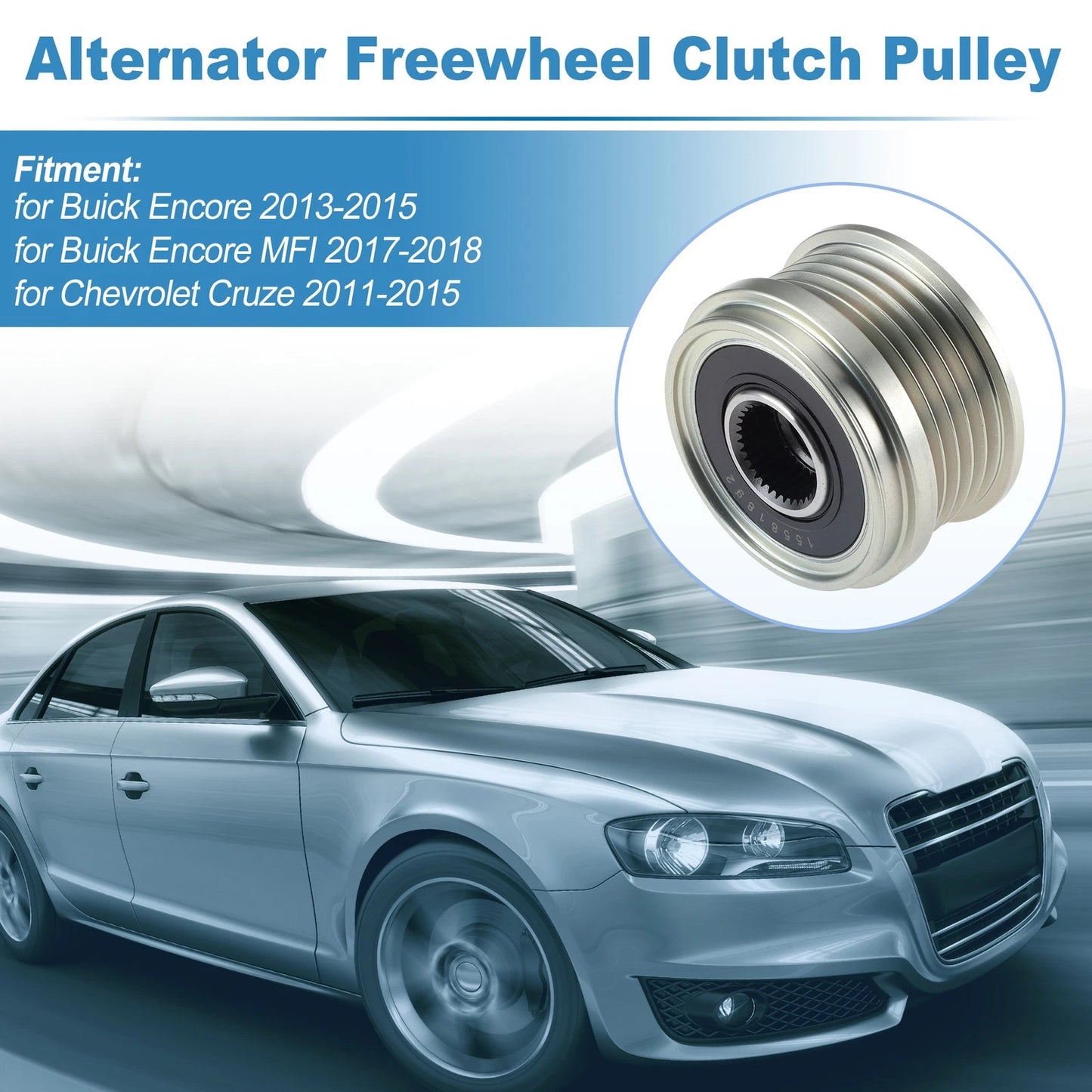 Alternator Freewheel Clutch Pulley for Buick Encore (2013–2015)