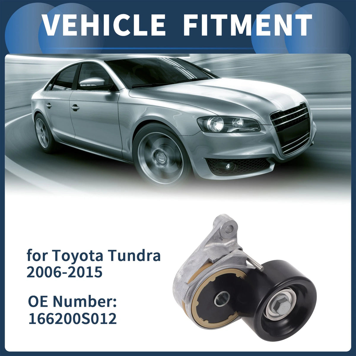 Belt Tensioner for Toyota Tundra 2006-2015 - Durable Metal Component (2006-2015)