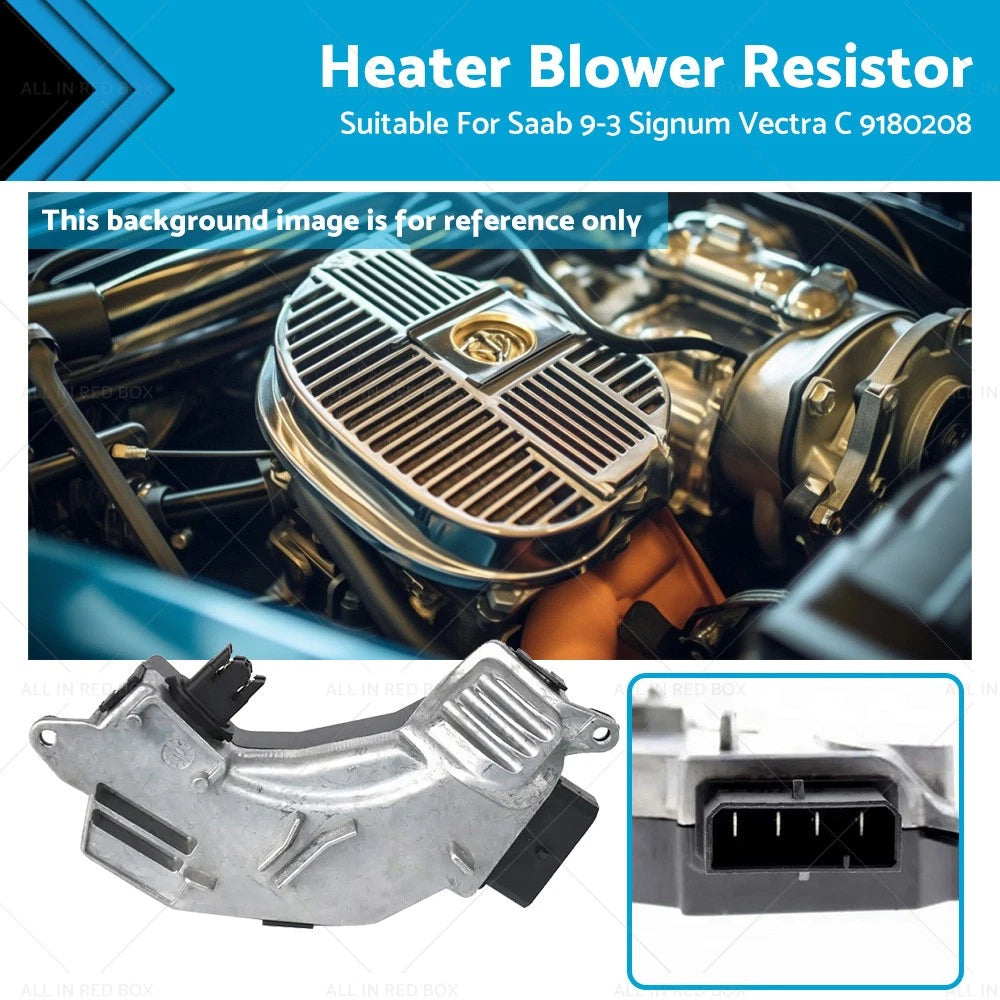 Heater Blower Fan Motor Resistor for Saab 9-3, Signum, Vectra C (2003-2014)