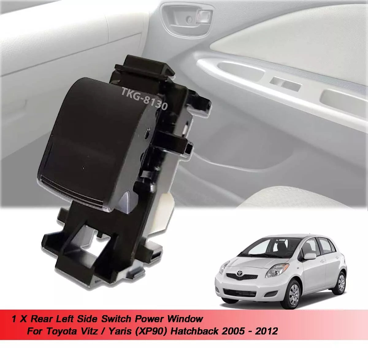 Rear Left Power Window Switch for Toyota Vitz/Yaris (XP90) (2005-2012)