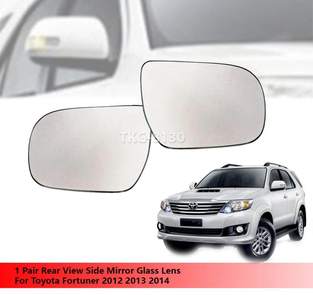 2 x Rear View Mirror Glass Lens for Toyota Fortuner (2012-2014)