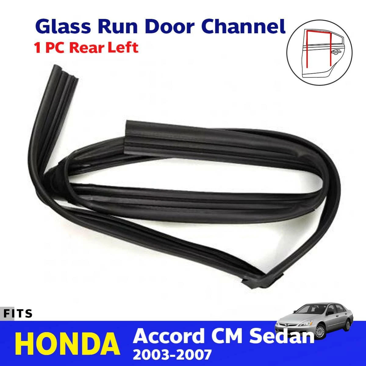 Glass Run Door Channel Rubber Rear Left Fits Honda Accord CM5 Sedan 2003-05