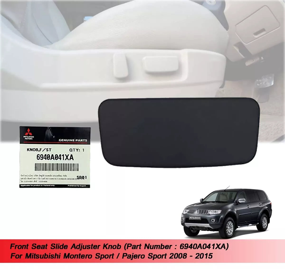 Front Seat Slide Adjuster Knob for Montero Pajero Sport (2008-2014)