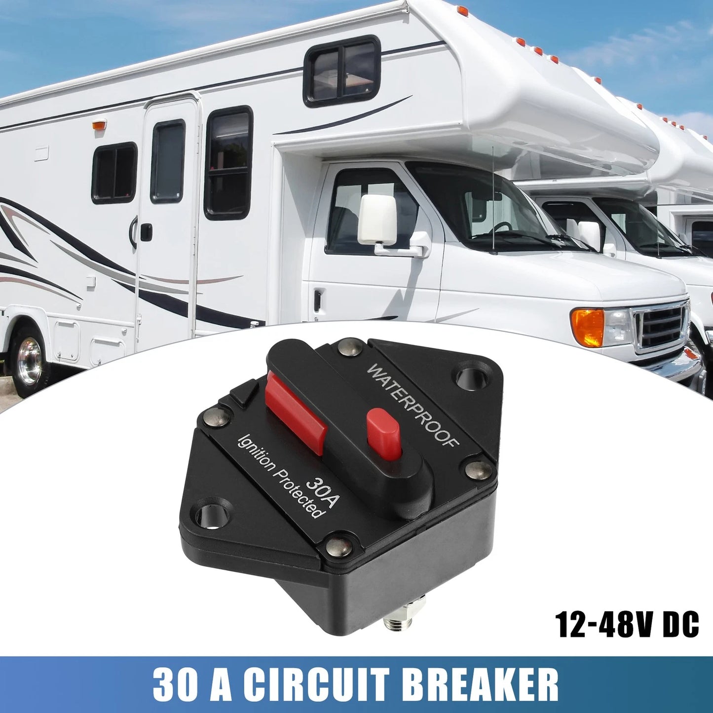 Waterproof Circuit Breaker / 30A / 12V-48VDC for Automotive RV Marine