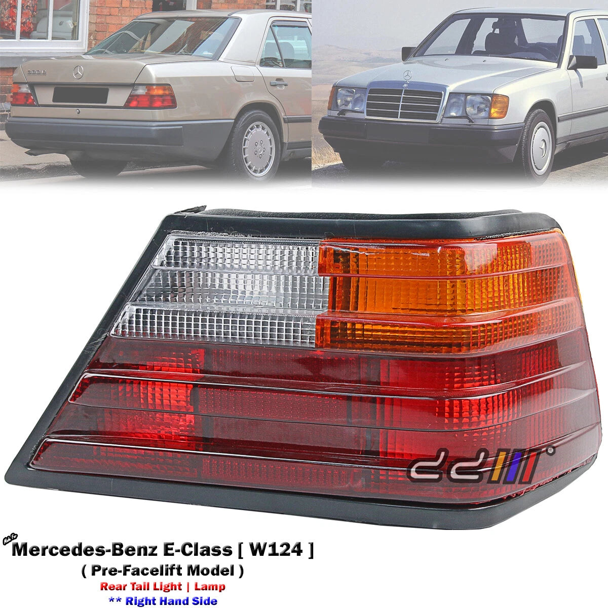 RHS Tail Light for Mercedes-Benz W124 200E 260E 280E (1984-1993)