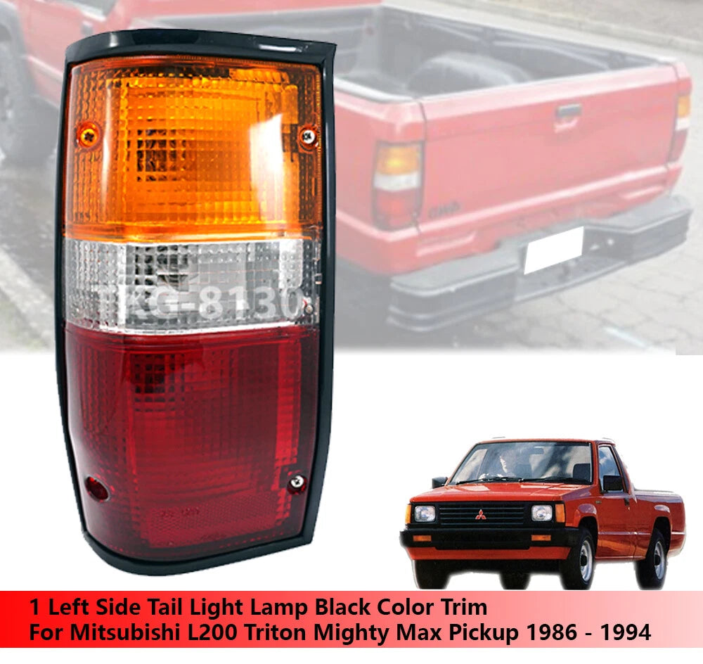 Left Tail Light Lamp Black Trim for Mitsubishi L200  (1986-1994)