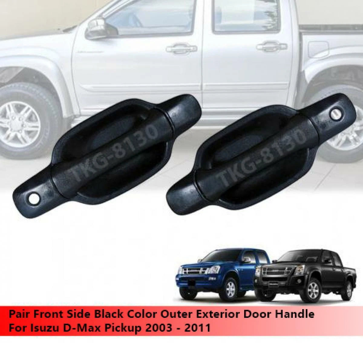 Front Side Black Outer Door Handle for Isuzu Dmax Ute(2003-2011)