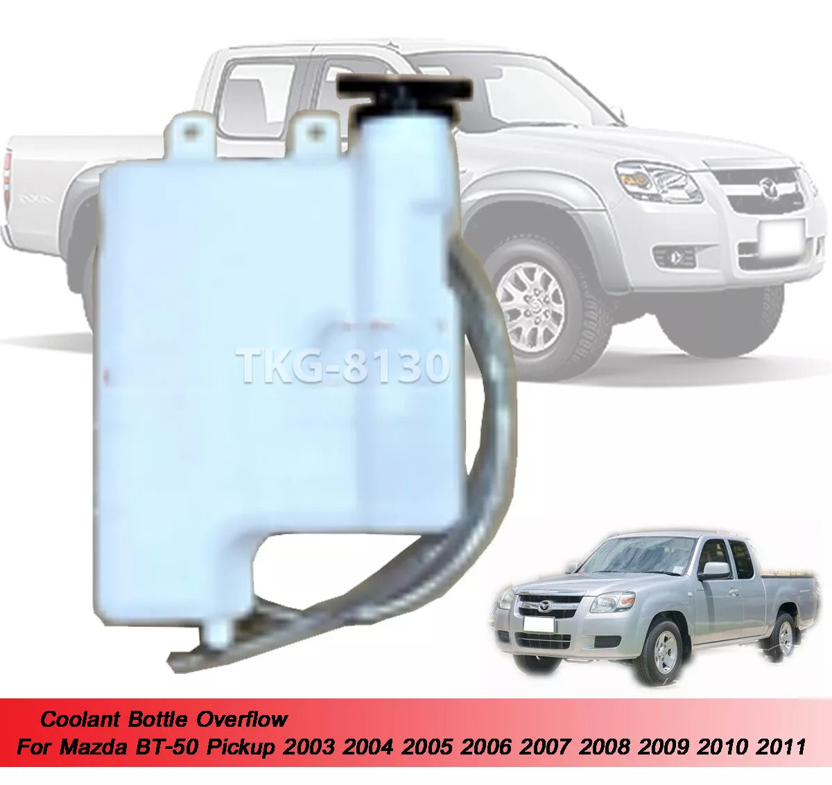 Coolant Bottle for Mazda BT-50 (2003-2011)