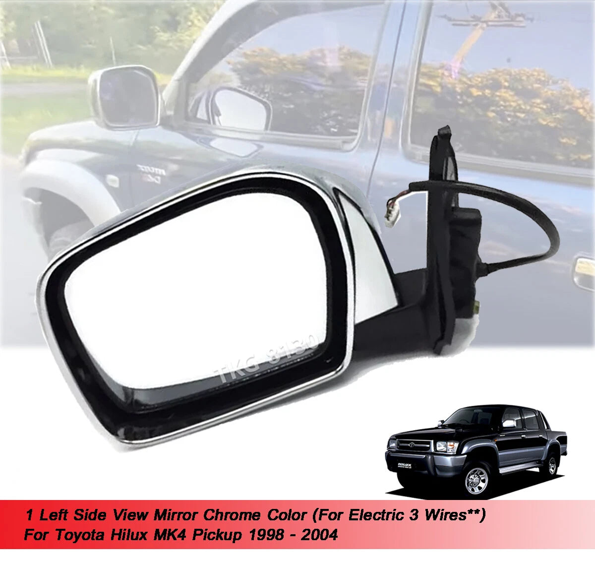 LH Electric Side View Mirror Chrome for Toyota Hilux MK4 MK5 (1998-2004)