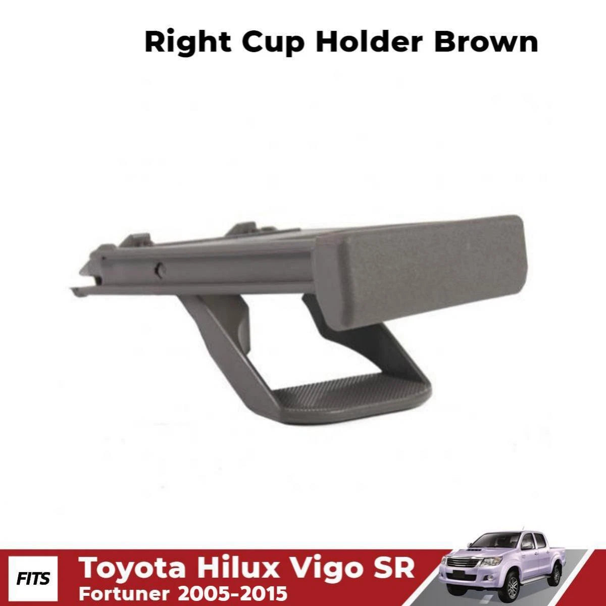 Cup Holder Drink Tray Brown RH Fits Toyota Hilux Vigo Ute SR5 Fortuner 2004-15