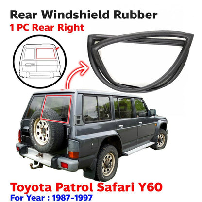 Windshield Window Rubber Seal Rear RH Fits Nissan Patrol Safari Y60 GQ 1987-97