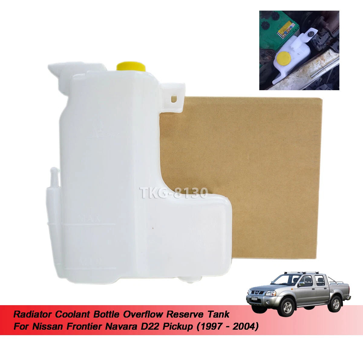 Coolant Bottle Overflow for Nissan Frontier Navara D22 (1997-2004)