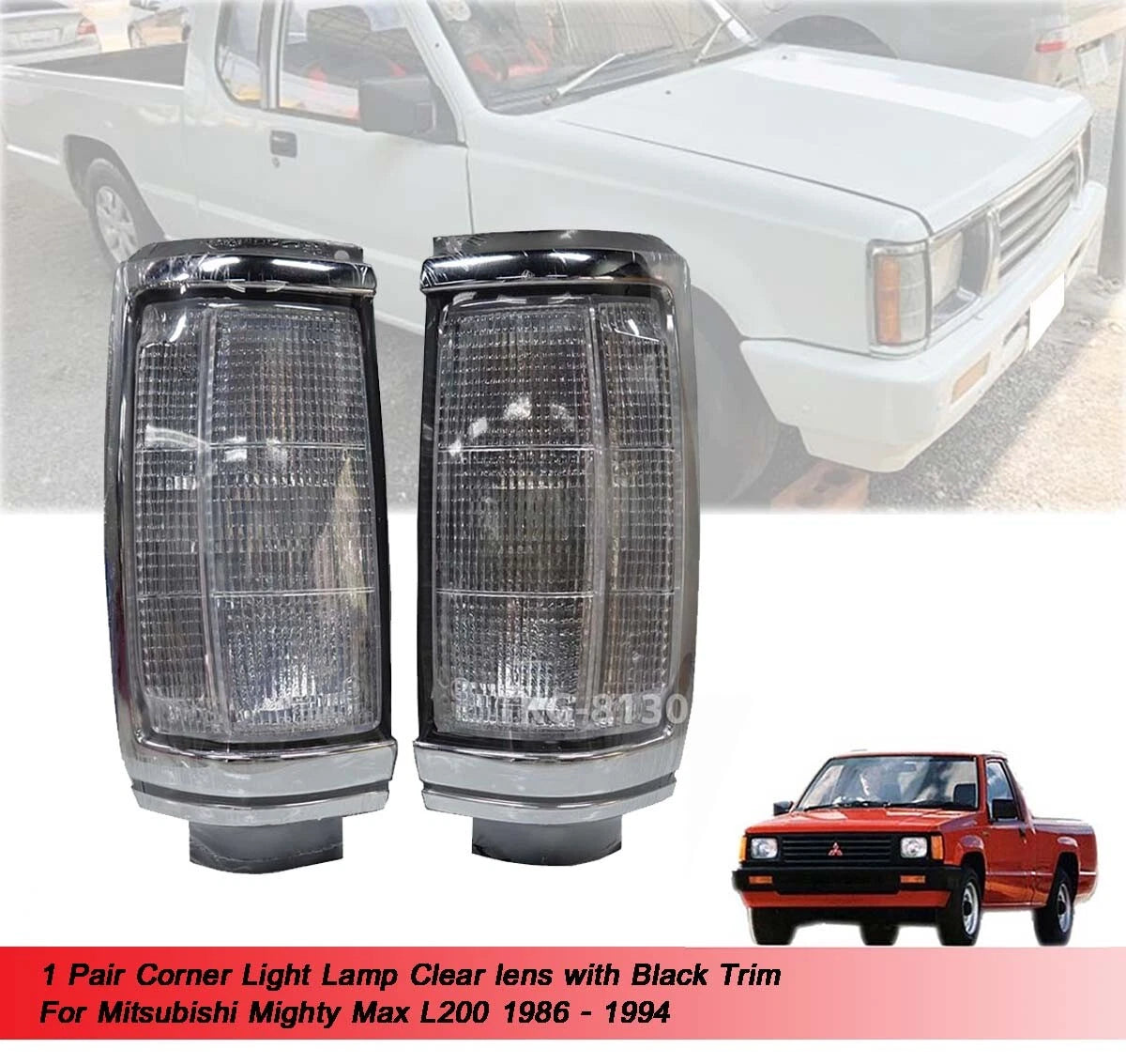 Clear Corner Light Lens 2 x Black Trim for Mitsubishi  L200 (1986-1994)