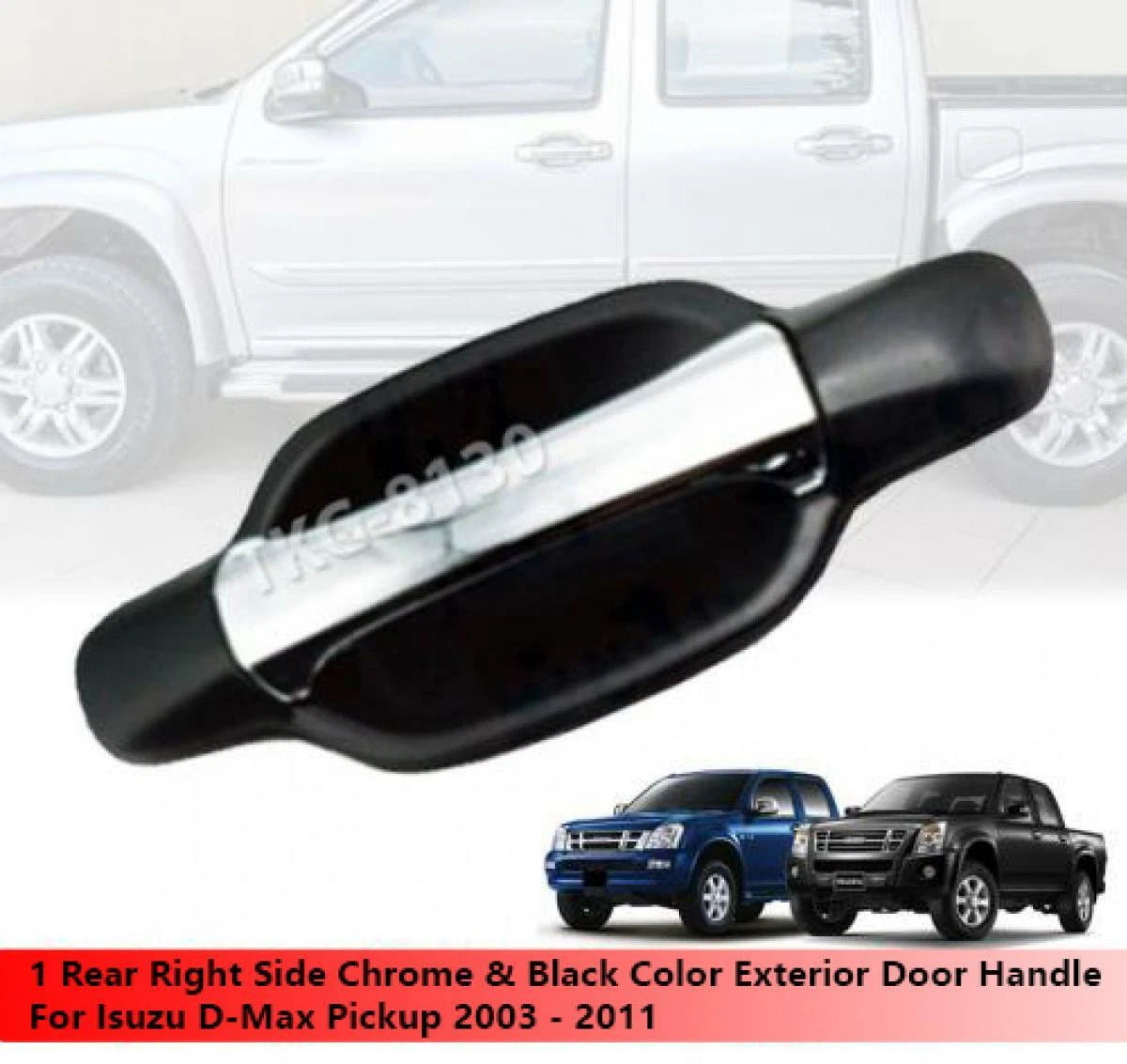 Rear RH Outer Door Handle for Isuzu Dmax Ute(2003-2011)