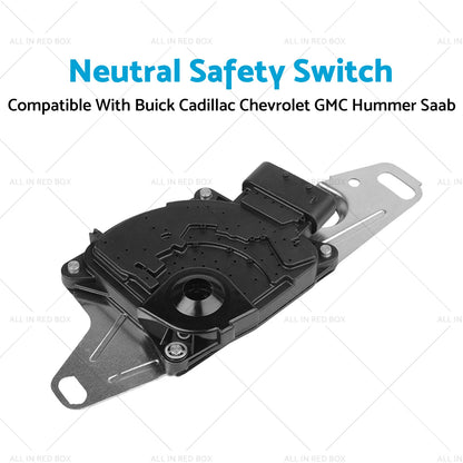 Neutral Safety Switch for Buick Cadillac Chevrolet GMC Hummer Saab (2000-2010)