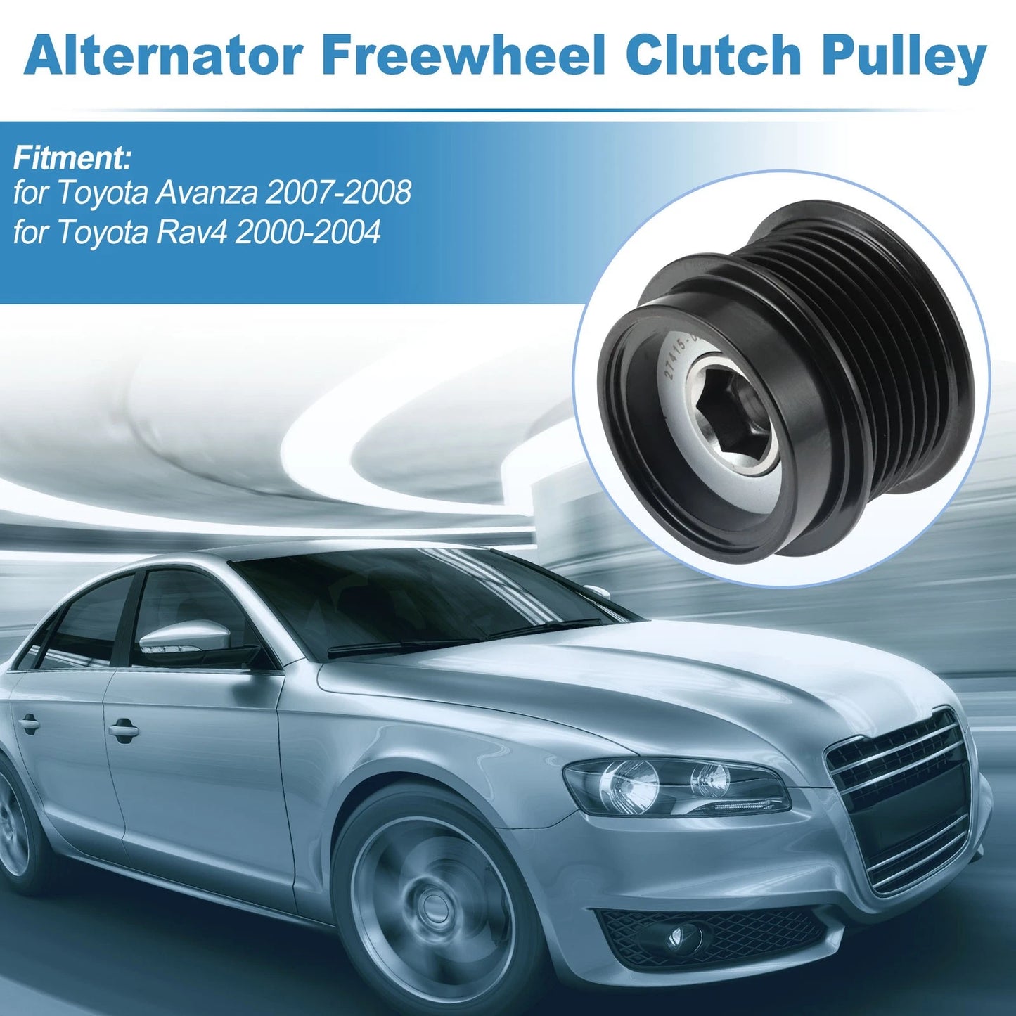 Alternator Freewheel Clutch Pulley for Toyota Avanza (2007-2008)