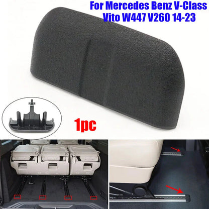 Floor Sliding Seat Rail End Cover for Mercedes Benz V-Class Vito W447 V260 (2014–2023)