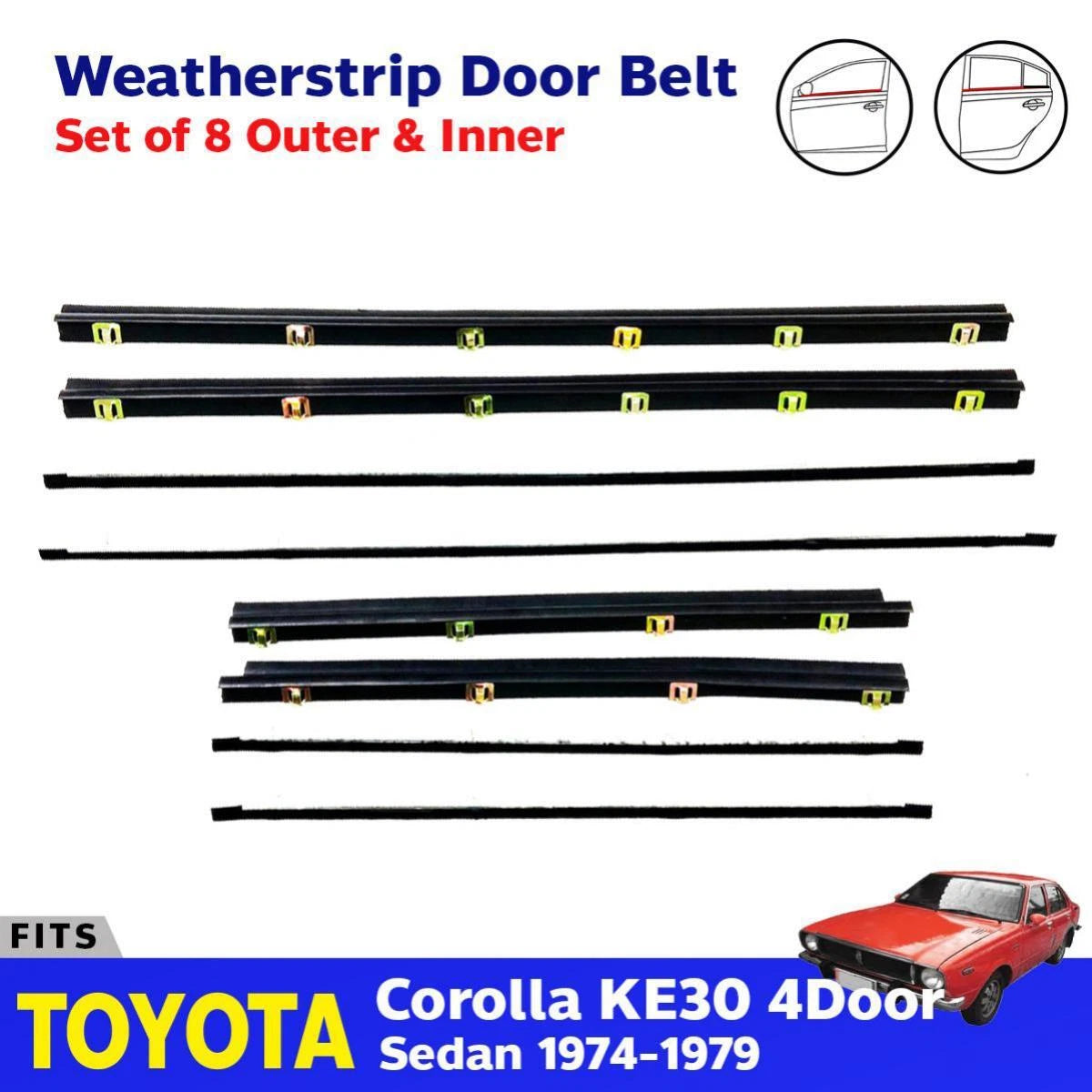 Weatherstrip Door Belt L+R Set 8 Fits Toyota Corolla KE30 TE31 SED 1974-79 AD12
