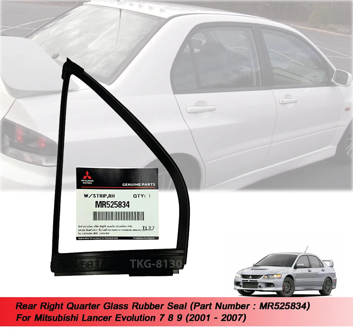 Quarter Glass Rubber Seal for Lancer Evolution 7 8 9 (2001-2007)